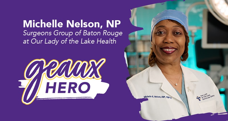 Geaux Hero: Michelle Nelson is the Center of the Family at Surgeons Group of Baton Rouge
