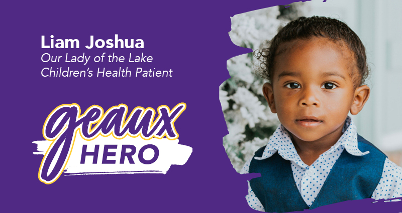 Geaux Hero: Exceptional Care Saved Liam’s Llife